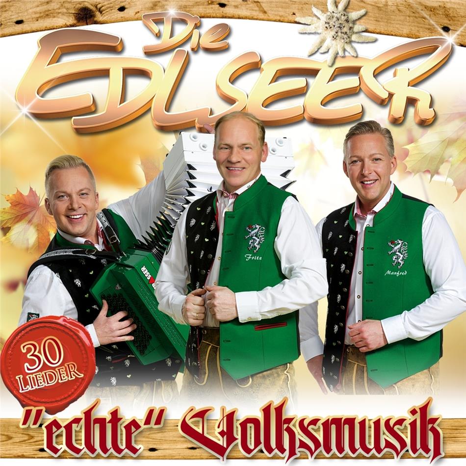 Die Edlseer - Echte Volksmusik 2 CDs