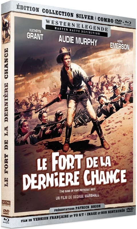 Le fort de la dernière chance (1957) Western de Légende, Silver Collection, Blu-ray + DVD