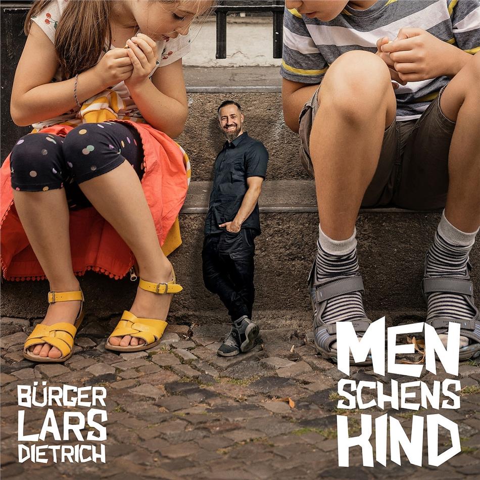 Bürger Lars Dietrich - Menschenskind