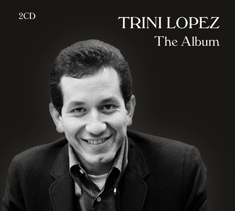Trini Lopez - The Album 2 CDs