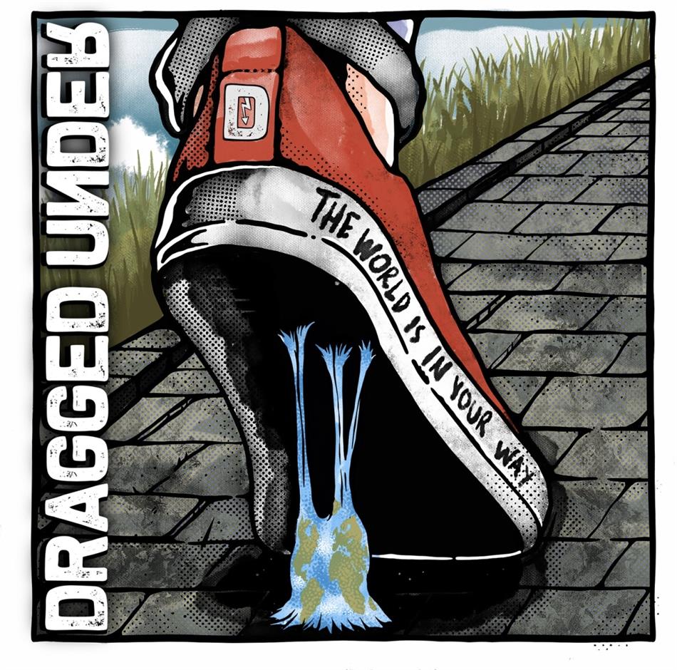 Dragged Under - World Is In Your Way Digipack