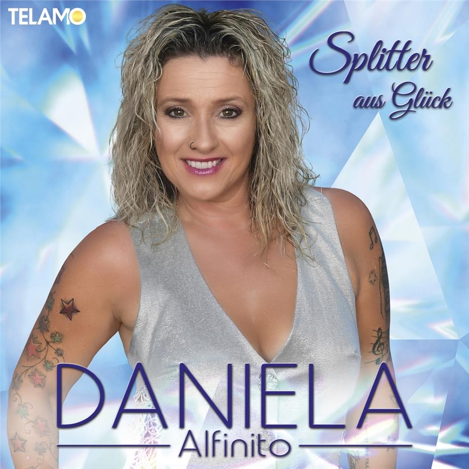 Daniela Alfinito - Splitter aus Glück