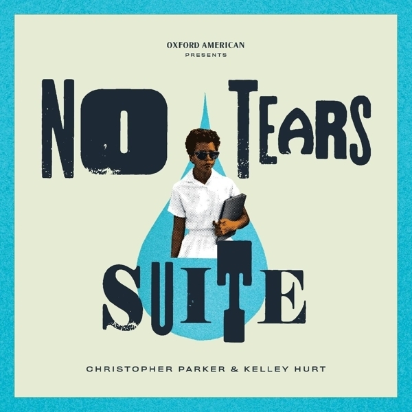 Kelley Hurt & Christopher Parker - No Tears Suite