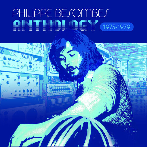 Philippe Besombes - Anthology 1975-1979 2020 Reissue, Limited, Deluxe Edition, 4 CDs