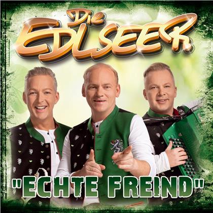 Die Edlseer - Echte Freind