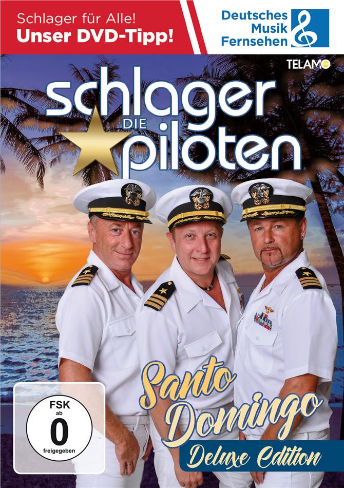 Die Schlagerpiloten - Santo Domingo Deluxe Edition