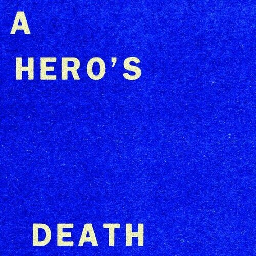 Fontaines D.C. - A Hero's Death / I Don't Belong Limited, 7" Single