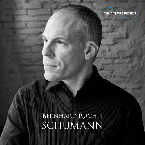 Bernhard Ruchti & Robert Schumann (1810-1856) - Schumann - The A Tempo Project CD + DVD