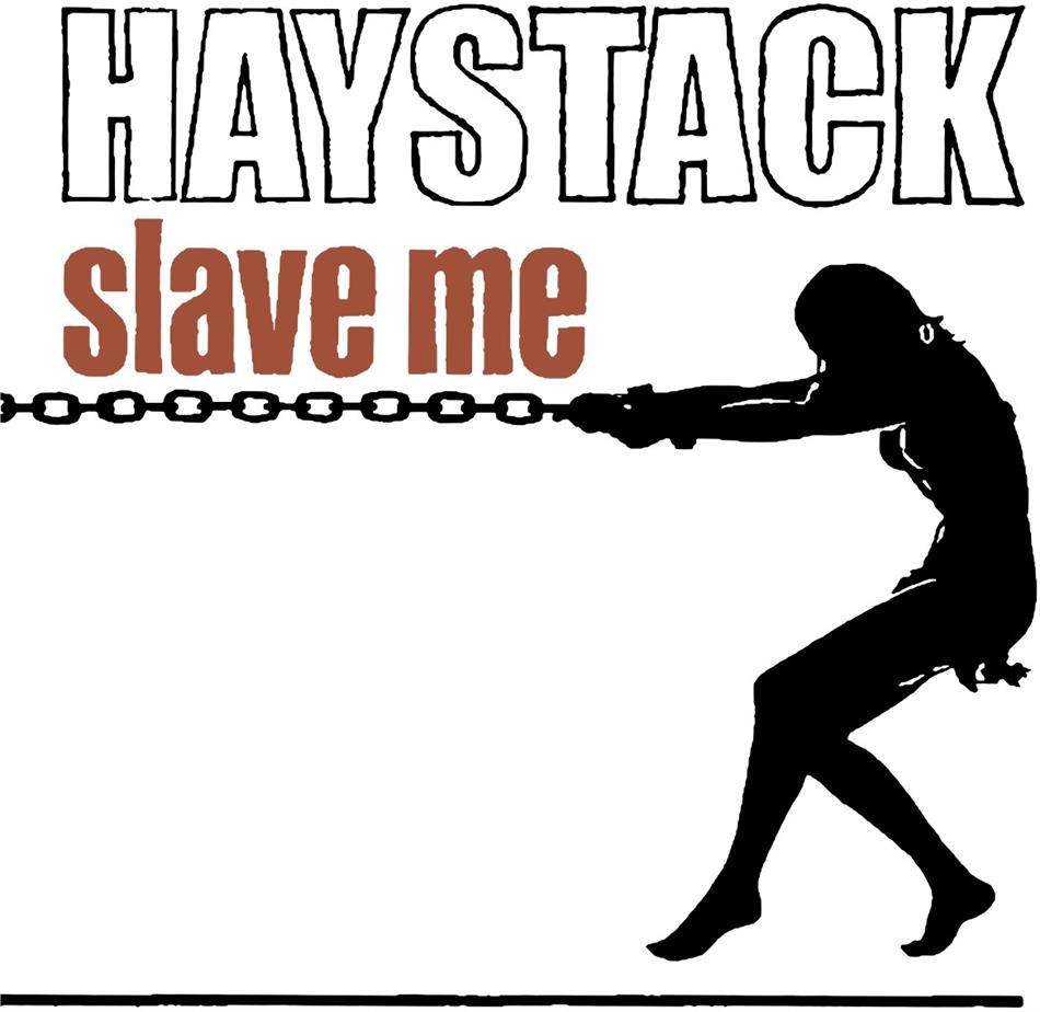 Haystack (Entombed Members!) - Slave Me 2020 Reissue