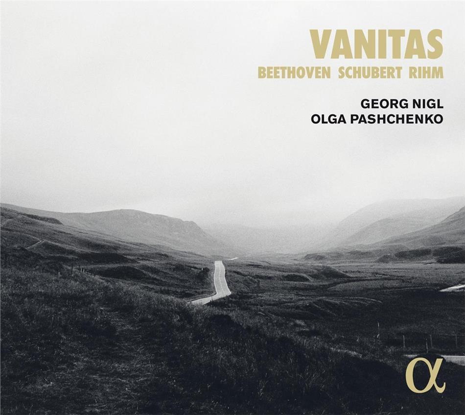 Ludwig van Beethoven (1770-1827), Franz Schubert (1797-1828), Wolfgang Michael Rihm (*1952), Georg Nigl & Olga Pashchenko - Vanitas