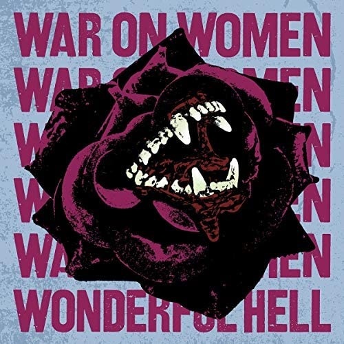 War On Women - Wonderful Hell LP