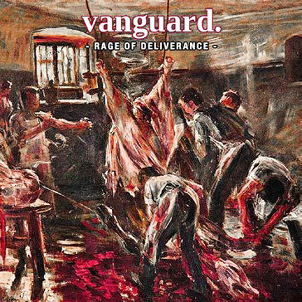 Vanguard - Rage Of Deliverance Oxblood/Black Vinyl, 12" Maxi