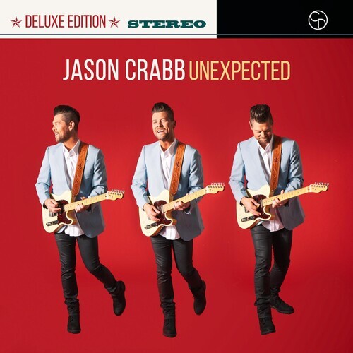 Jason Crabb - Unexpected Deluxe Edition