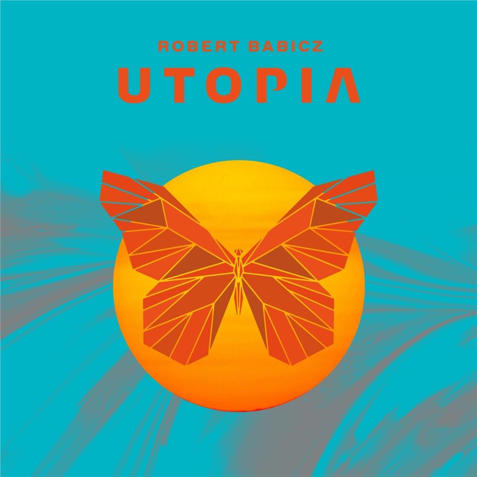 Robert Babicz - Utopia