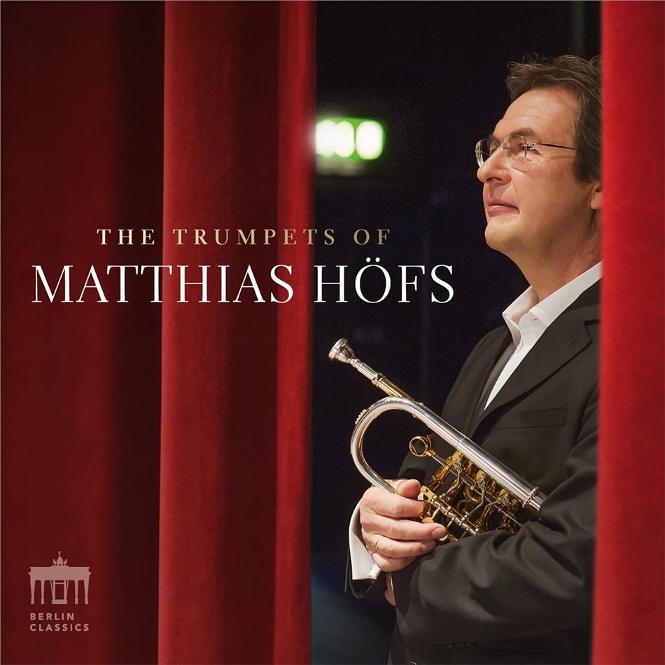 Matthias Höfs - The Trumpets of Matthias Höfs