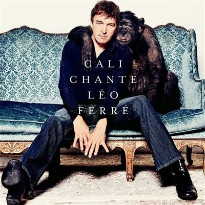 Cali - Cali Chante Leo Ferre / 10 Ans