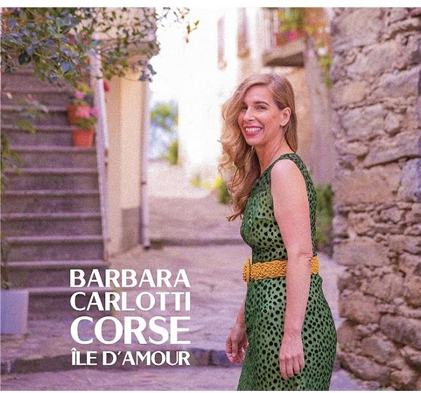 Barbara Carlotti - Corse Ile D'Amour