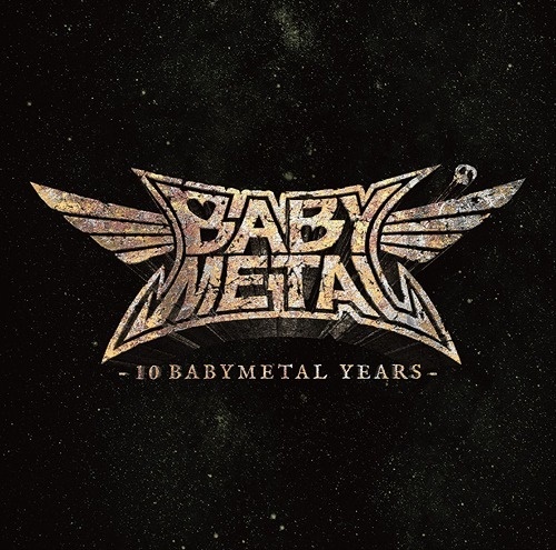 Babymetal - 10 Babymetal Years Japan Edition