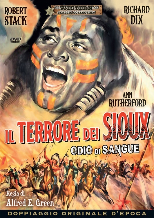 Il terrore dei Sioux - Odio di sangue (1941) Western Classic Collection, Doppiaggio Originale D'epoca, s/w