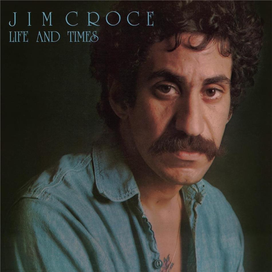 Jim Croce - Life And Times 2020 Reissue, BMG Rights