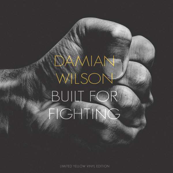 Damian Wilson - Built For Fighting 2020 Reissue, LP