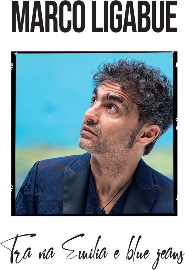 Marco Ligabue - Tra Via Emilia E Blue Jeans