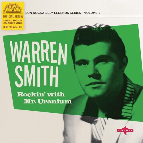 Warren Smith - Rockin' With Mr Uranium Limited, charlie, Colored, LP