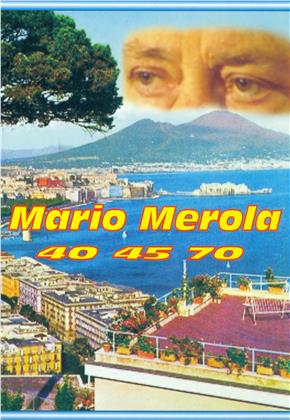 Mario Merola - 40 45 70