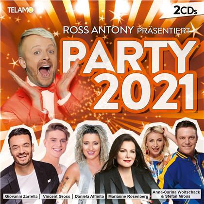 Ross Antony pr&auml;sentiert: Party 2021 (2 CDs)
