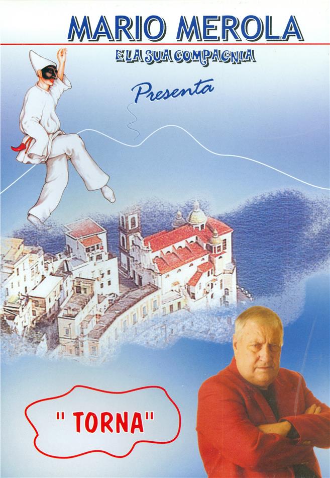 Torna Mario Merola e la sua compagnia presenta