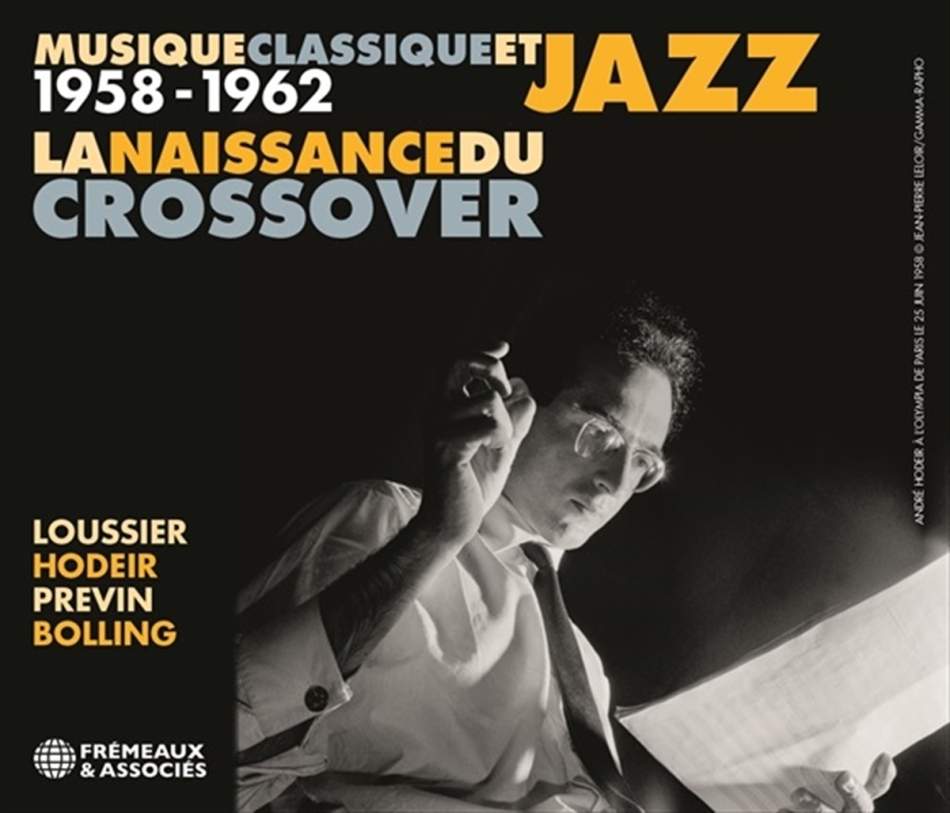 Musique classique & Jazz, Naissance Du Crossover 2 CDs