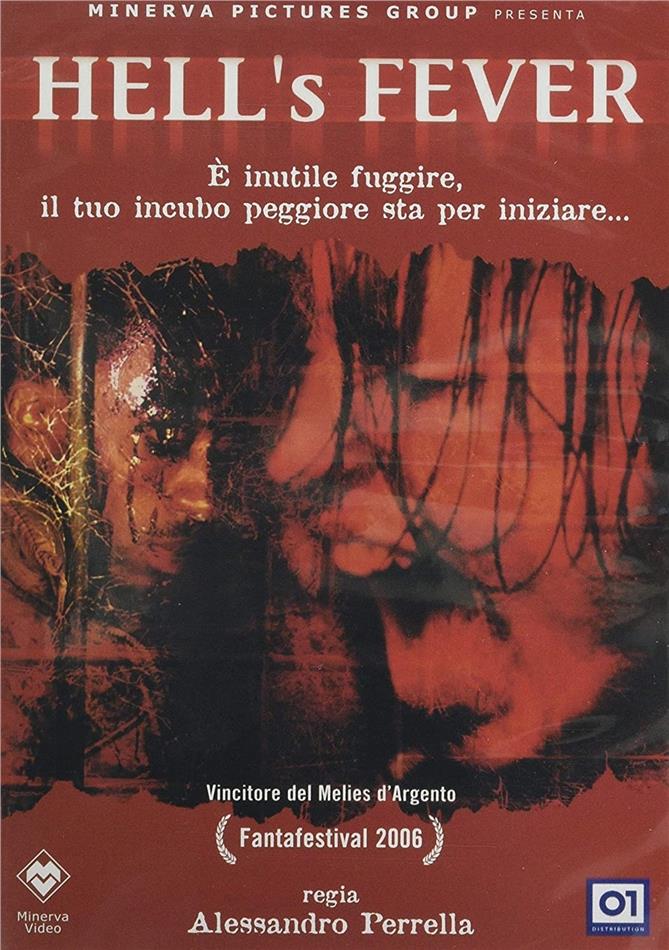 Hell's Fever (2006)