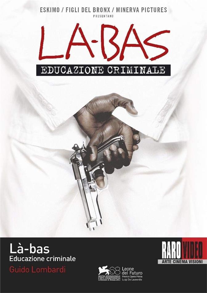 Là-bas - Educazione criminale (2011) Neuauflage