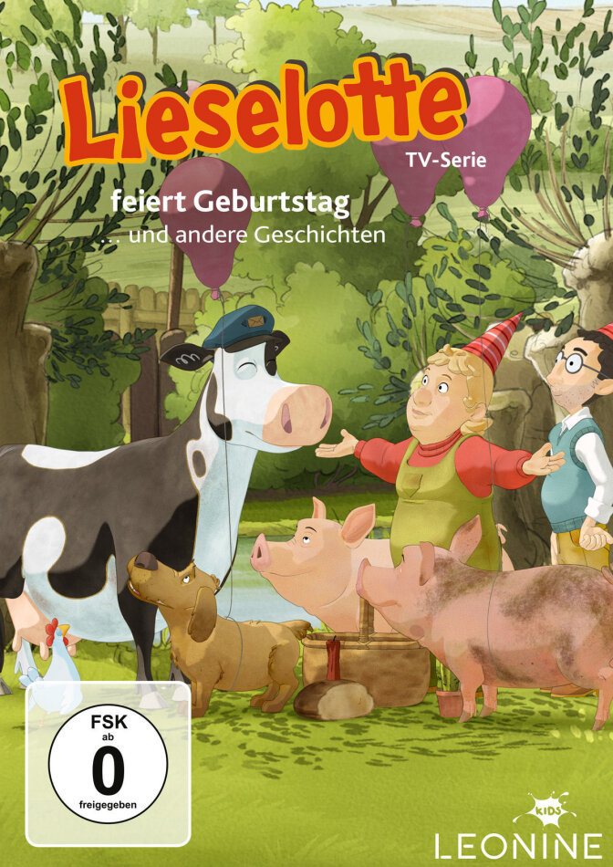 Lieselotte - feiert Geburtstag ... und andere Geschichten