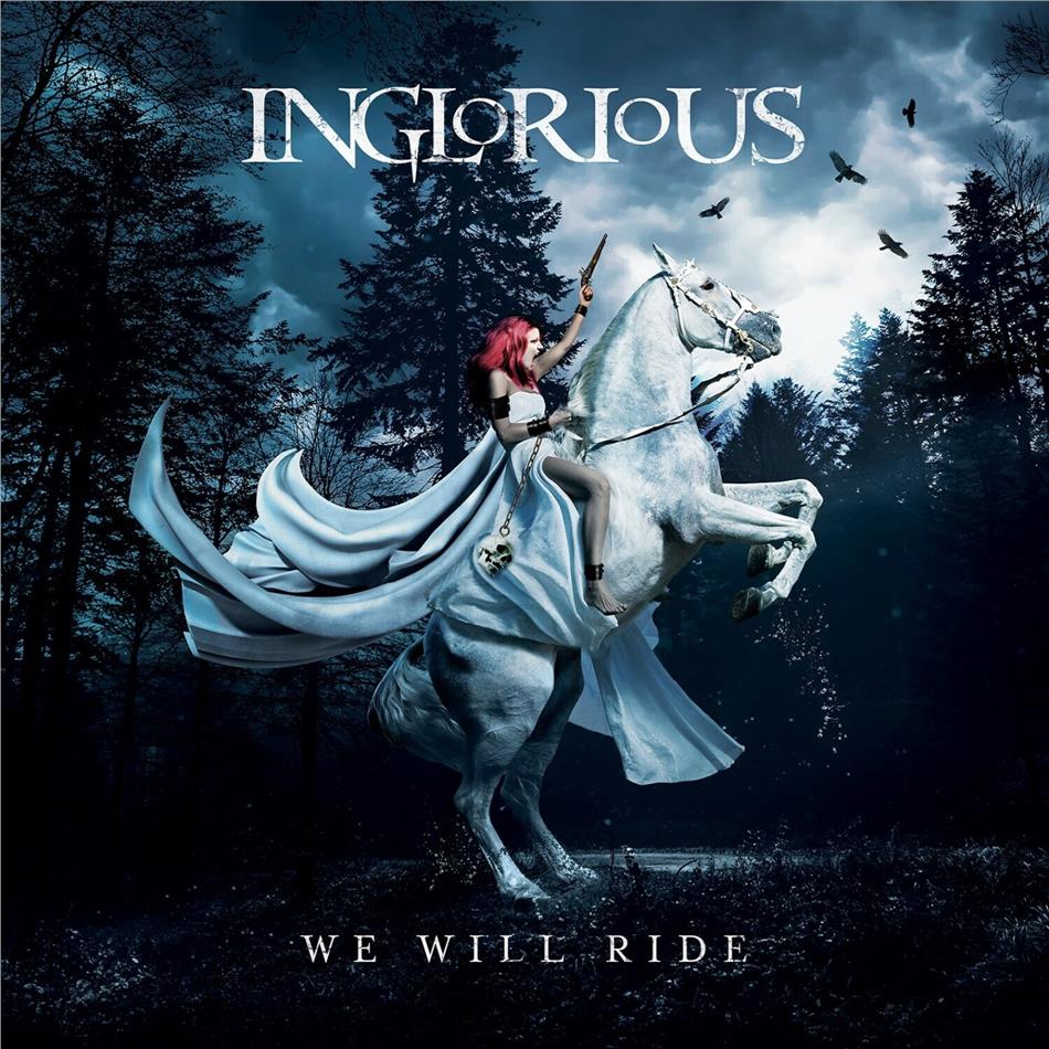 Inglorious - We Will Ride