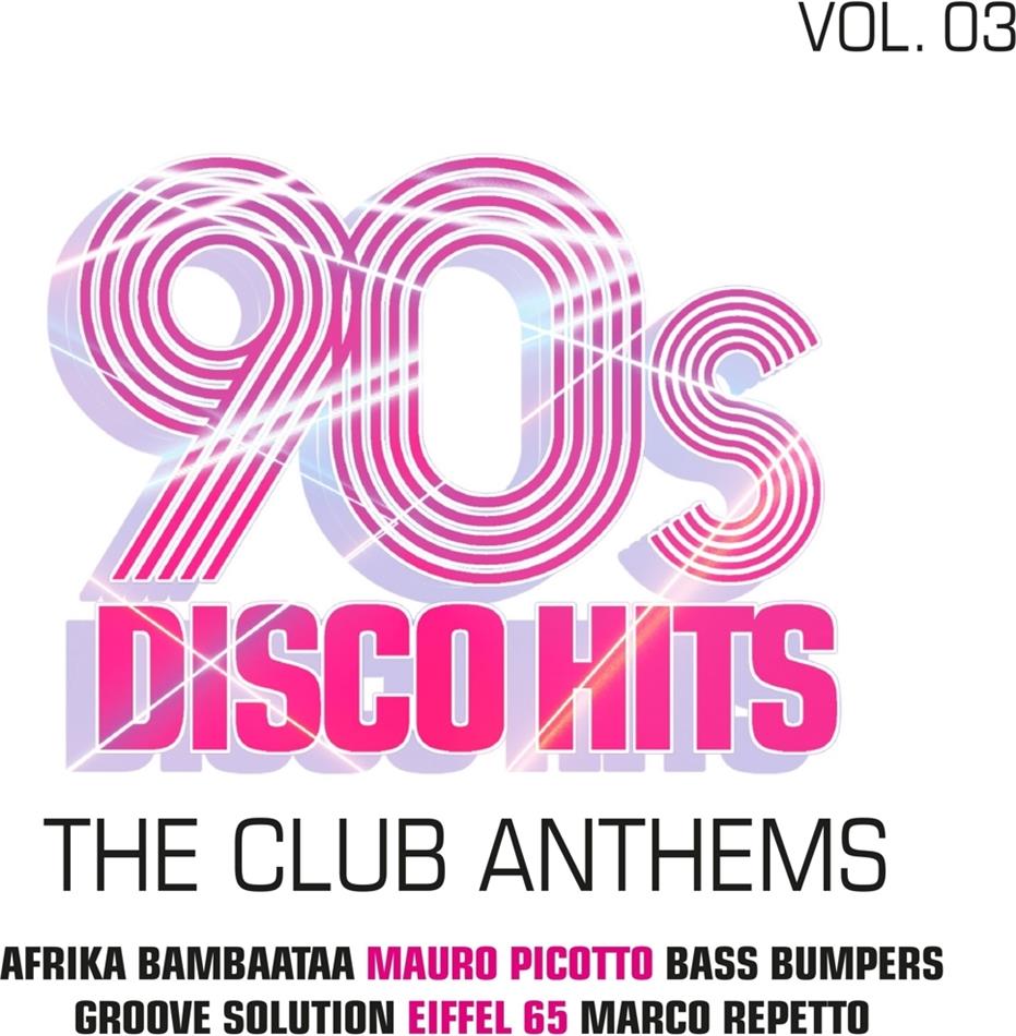 90s Disco Hits Vol.3-The Club Anthems 2 CDs