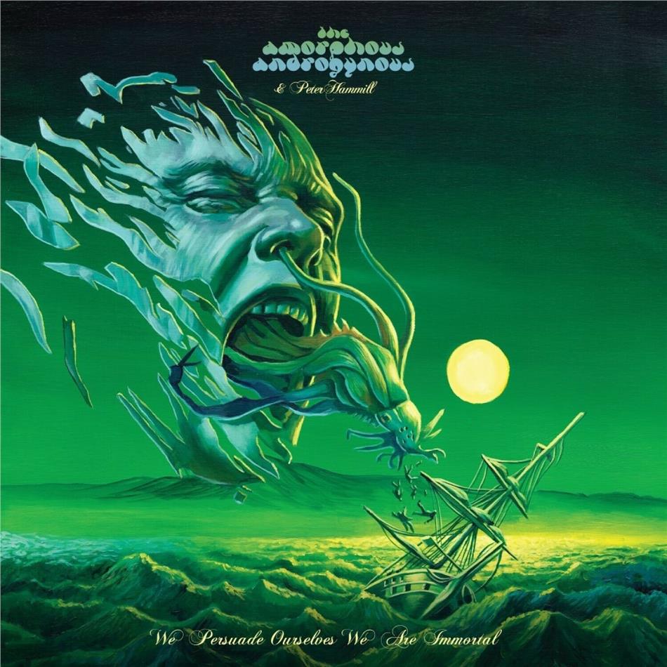 Amorphous Androgynous - We Persuade Ourselves We Are Immortal