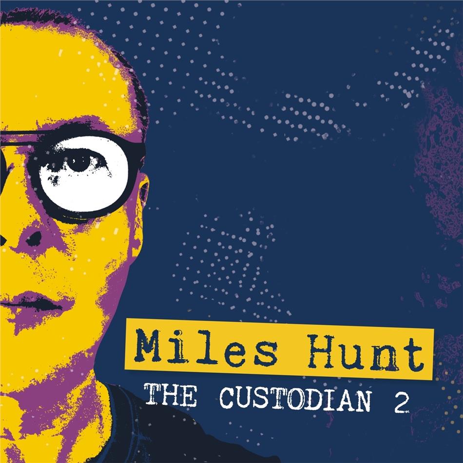 Miles Hunt - Custodian 2 2 CDs