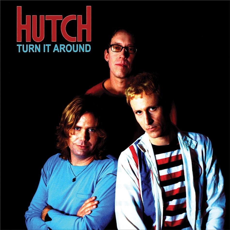 Hutch - Turn It Around 2021 Reissue