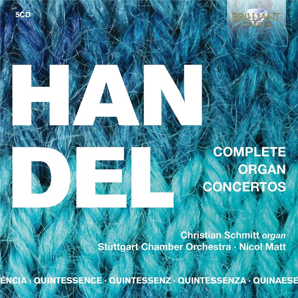 Georg Friedrich Händel (1685-1759), Nicol Matt, Christian Schmitt & Stuttgart Chamber Orchestra - Complete Organ Concertos 5 CDs