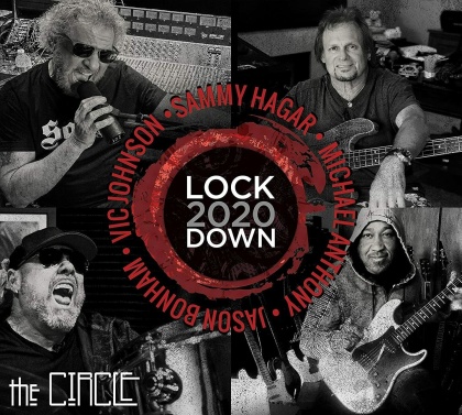 Sammy Hagar & The Circle (Hagar/Anthony/Bonham/Johnson) - Lockdown 2020
