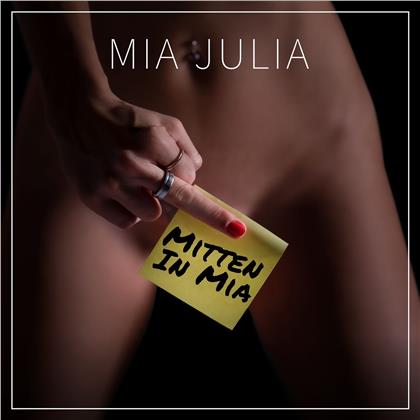 Mia Julia - Mitten In Mia