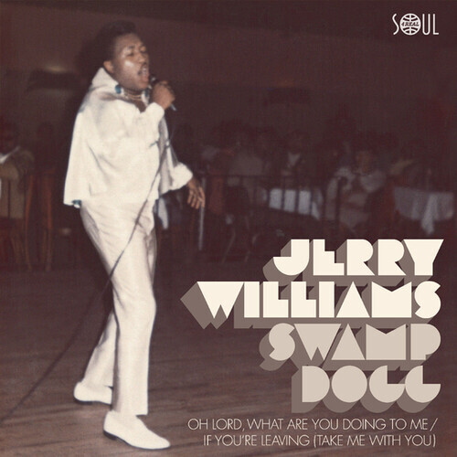 Swamp Dogg & Jerry Williams - Oh Lord What Are You Doing To Me / If You're 7" Single