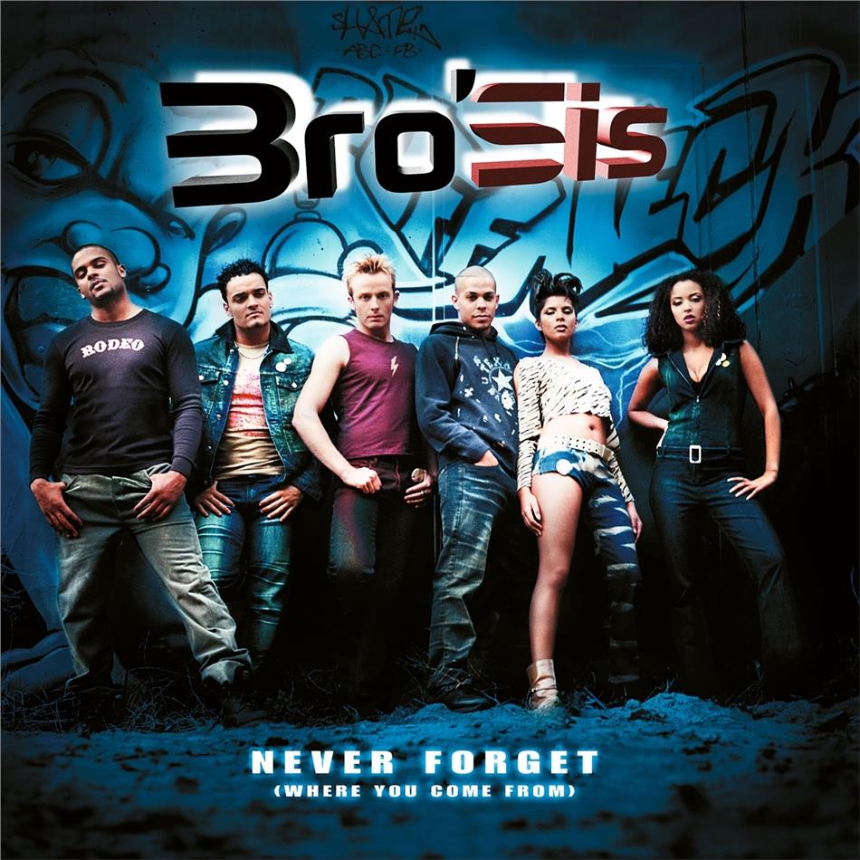 Bro'sis (Popstars 2001) - Never Forget (Where You Come From) 2021 Reissue