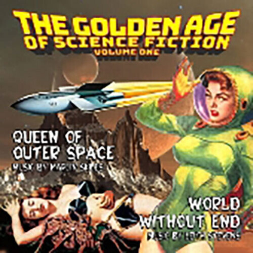Golden Age Of Science Fiction Vol. 1 - Queen Of Outer Space - OST
