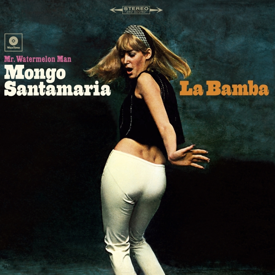 Mongo Santamaria - La Bamba 2021 Reissue, Wax Time, Bonustrack, LP