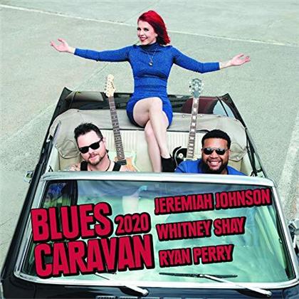 Jeremiah Johnson, Whitney Shay & Ryan Perry - Blues Caravan 2020 (CD + DVD)