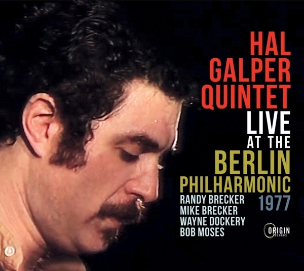 Hal Galper - Live At The Berlin Philharmonic 1977