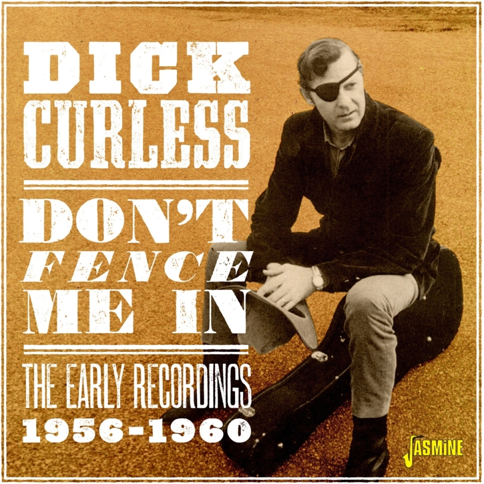 Dick Curless - Don't Fence Me In Jasmine Records