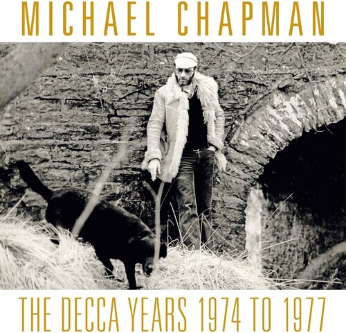 Michael Chapman - Decca Years 1974 - 1977 3 CD